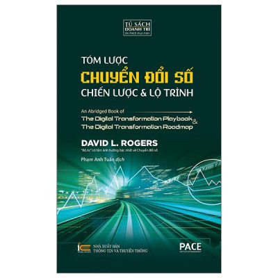 Tóm Lược Chuyển Đổi Số - Chiến Lược Và Lộ Trình