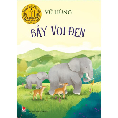 Sách: Bộ Truyện Của Tác Giả Vũ Hùng - NXB Kim Đồng (Sao Sao, Sống giữa bầy voi, Bầy voi đen, Con cu li, giữ lấy bầu mật) - Giu lấy bầu mật