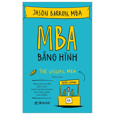 Combo 2 Cuốn Quản Lí Chiến Lược Kinh Doanh Hay-MBA Bằng Hình - The Usual MBA+12 Quy Tắc Lãnh Đạo Từ Seal