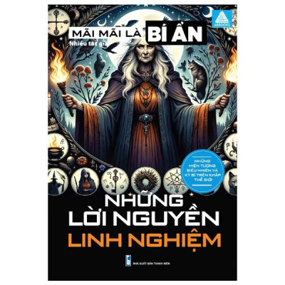 Sách - Mãi Mãi Là Bí Ẩn - Những Hiện Tượng Siêu Nhiên Và Kỳ Bí Trên Khắp Thế Giới - Những Lời Nguyền Linh Nghiệm