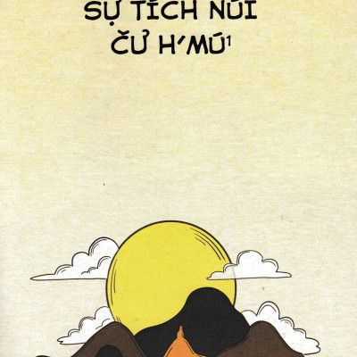 Truyền Thuyết Về Cội Nguồn Các Dân Tộc: Kể Chuyện Núi Sông