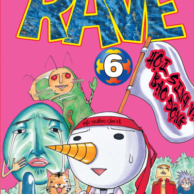 Thánh Thạch Rave - Tập 6 - Tặng Kèm Bookmark Plue