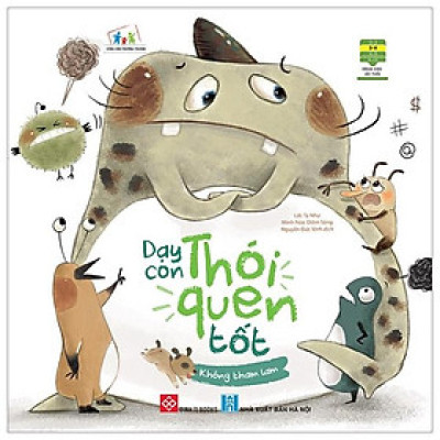 Sách Dạy Con Thói Quen Tốt - Không Tham Lam