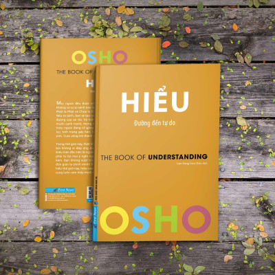 Osho - Hiểu - Đường Đến Tự Do