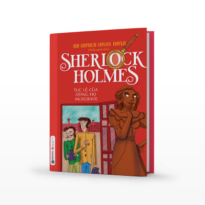 Sách - Sherlock Holmes - Tập 8 Tục Lệ Của Dòng Họ Musgrave - SBOOKS