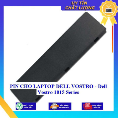 Pin dùng cho Laptop Dell Vostro 1015 Series - Hàng Nhập Khẩu  MIBAT64