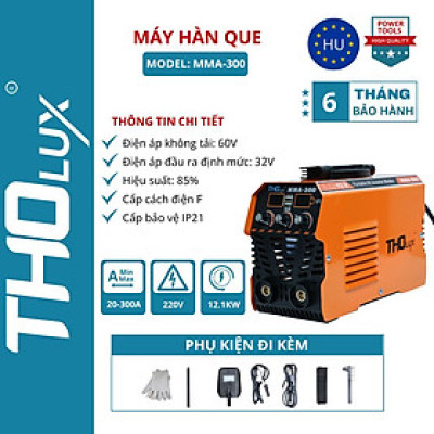 Máy hàn que điện tử Tholux MMA-300 Dải dòng hàn 0-300A