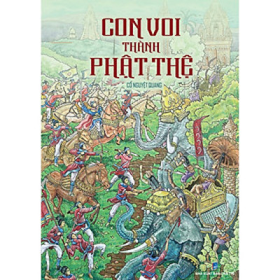 Cuốn Lịch Sử- Tôn Giáo: Con Voi Thành Phật Thệ