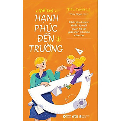 Để Trẻ Hạnh Phúc Đến Trường 1