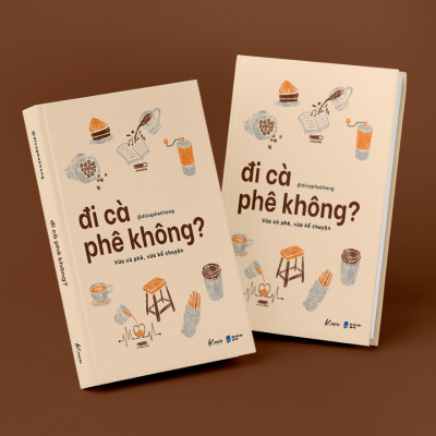 Cuốn sách: Đi Cà Phê Không? -  Vừa Cà Phê, Vừa Kể Chuyện