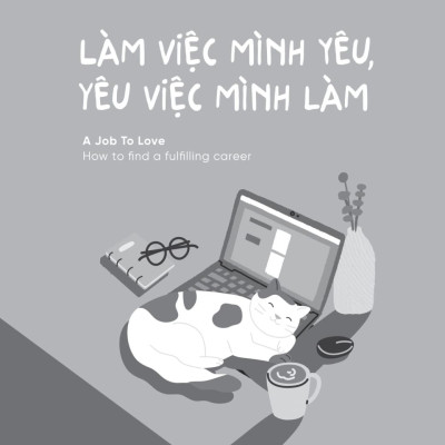 Sách - Làm Việc Mình Yêu, Yêu Việc Mình Làm