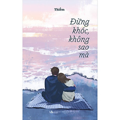 Đừng Khóc Không Sao Mà