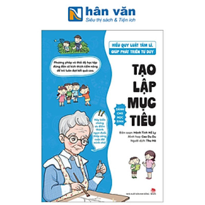 Hiểu Quy Luật Tâm Lí, Giúp Phát Triển Tư Duy - Dành Cho Học Sinh