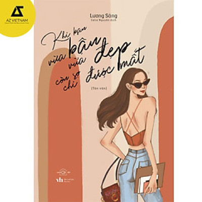 Sách - Khi Bạn Vừa Bận Vừa Đẹp Còn Sợ Chi Được Mất