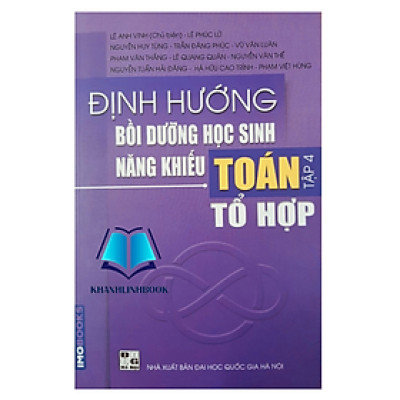 Sách - Định hướng bồi dưỡng học sinh năng khiếu Toán tập 4 - Tổ hợp (Bìa cứng 165k)