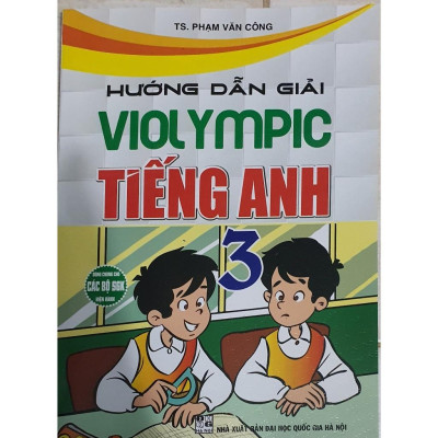 Sách - Combo Hướng dẫn giải Violympic Toán 3 + Tiếng Anh 3 + Bộ đề luyện thi Violympic Tiếng Việt 3 (bộ 3 cuốn) HA