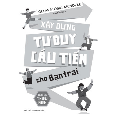 Sách: Xây Dựng Tư Duy Cầu Tiến Cho Bạn Trai