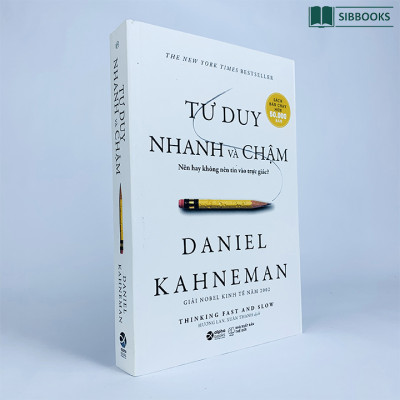 Tư Duy Nhanh Và Chậm (Tái Bản)