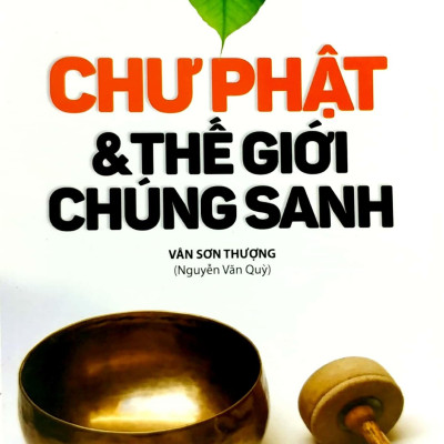 Chư Phật Và Thế Giới Chúng Sanh
