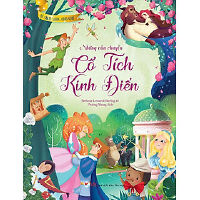 Tủ Sách Vàng Cho Con - Những Câu Chuyện Cổ Tích Kinh Điển