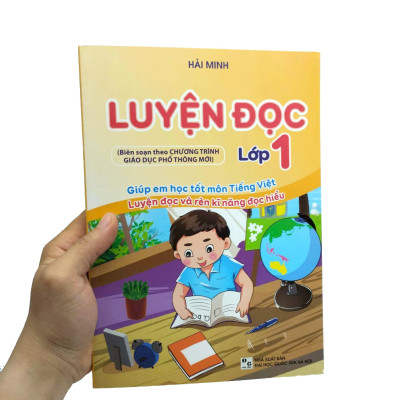 Luyện Đọc Lớp 1 (Biên Soạn Theo Chương Giáo Dục Phổ Thông Mới) (Tái Bản 2023)