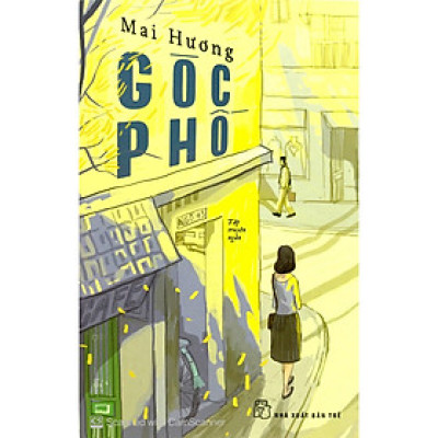 Cuốn Tiểu Thuyết Ngắn:  Góc Phố