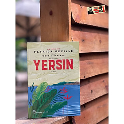 (Femina năm 2012) (Tái bản lần thứ 4) YERSIN - Patrick Deville - NXB Trẻ - bìa mềm