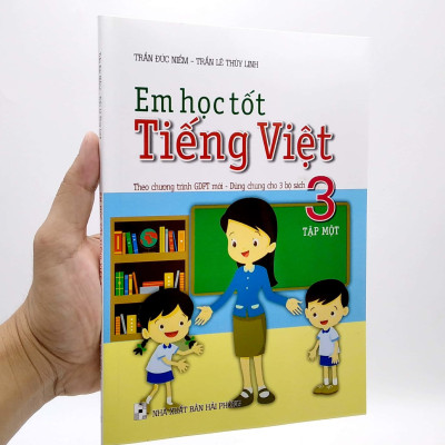 Em Học Tốt Tiếng Việt 3 - Tập 2 (Theo Chương Trình GDPT Mới - Dùng Chung Cho 3 Bộ Sách)