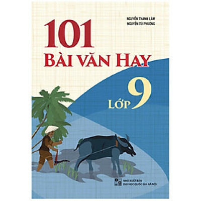 Sách - 101 Bài Văn Hay Lớp 9