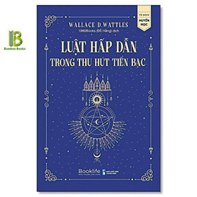 Sách - Luật Hấp Dẫn Trong Thu Hút Tiền Bạc - Wallace Delois Wattles - 1980 Books