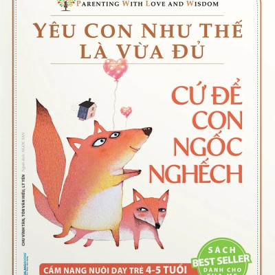 Bộ Sách Yêu Con Như Thế Là Vừa Đủ (Bộ 10 Cuốn) - VL