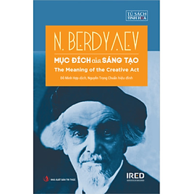 MỤC ĐÍCH CỦA SÁNG TẠO – (The Meaning of the Creative Act)