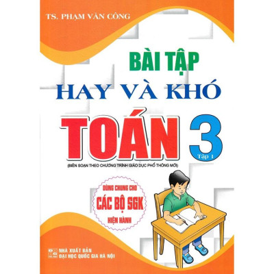 Sách - Bài Tập Hay Và Khó Toán Lớp 3 - Tập 1 (Dùng Chung Cho Các Bộ SGK Hiện Hành)HA-MK
