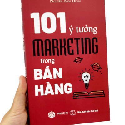 101 Ý Tưởng Marketing Trong Bán Hàng