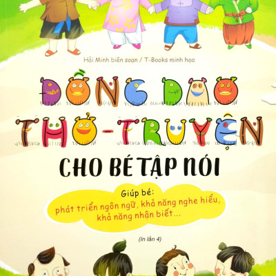 Đồng Dao Thơ - Truyện Cho Bé Tập Nói (Dành Cho Trẻ 0-6 Tuổi)