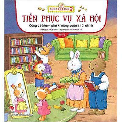 Tớ Là CEO Nhí 2 - Tập 6: Tiền Phục Vụ Xã Hội