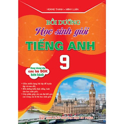 Bồi dưỡng học sinh giỏi tiếng anh 9 (HA-MK)