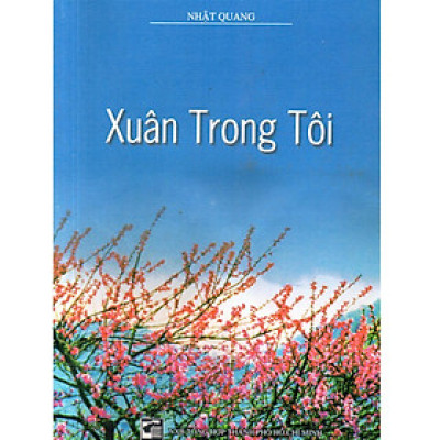 Sách - Xuân Trong Tôi - Chính Thông Book