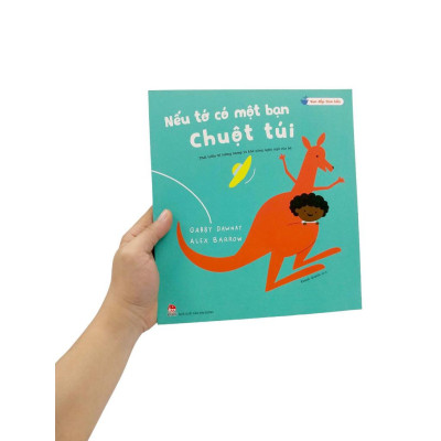 Sách - Vun Đắp Tâm Hồn - Nếu Tớ Có Một Bạn Chuột Túi - Alex Barrow - NXB Kim Đồng