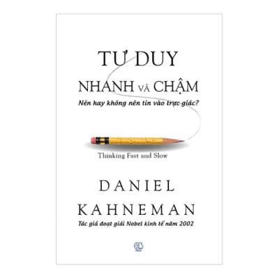 Combo Tư Duy Nhanh Và Chậm Và Những Đòn Tâm Lý Trong Thuyết Phục (Tái Bản 2017) (2 Cuốn)