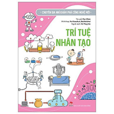 Chuyên Gia Nhí Khám Phá Công Nghệ Mới - Trí Tuệ Nhân Tạo