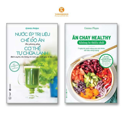 Sách - Nước Ép Trị Liệu + Ăn Chay Healthy Không Lo Thiếu Chất - Thái Hà Books