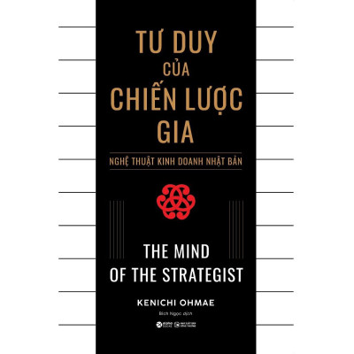 Tư Duy Của Chiến Lược Gia - The Mind Of The Strategist (Tái Bản Mới Nhất) - Bản Quyền