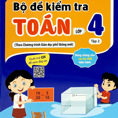 Bộ Đề Kiểm Tra Toán Lớp 4 - Tập 2