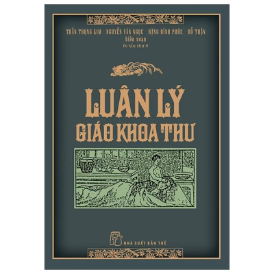Sách - Luân Lý Giáo Khoa Thư (Tái Bản 2025)
