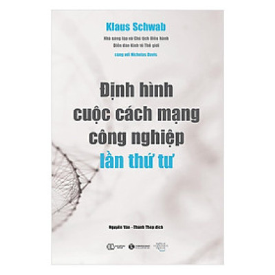 Sách - Định Hình Cuộc Cách Mạng Công Nghiệp Lần Thứ Tư - Thái Hà Books