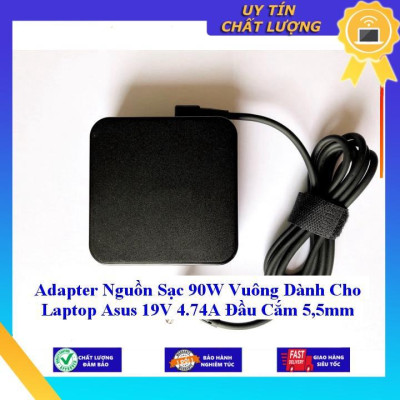 Sạc 90W Vuông dùng cho Laptop Asus 19V 4.74A Đầu Cắm 4.5mm - Hàng Nhập Khẩu New Seal