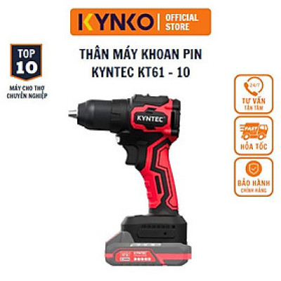 Thân máy khoan pin chính hãng Kynko Kyntec KT61 20V chân pin phổ thông (giá không gồm pin)