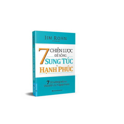 Sách - 7 Chiến Lược Để Sống Sung Túc Và Hạnh Phúc
