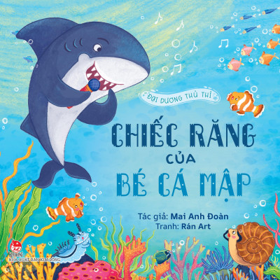 Sách - Đại Dương Thủ Thỉ - Chiếc Răng Của Bé Cá Mập